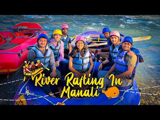 First Time River Rafting in Manali (Kullu) | Best Adventure Vlog