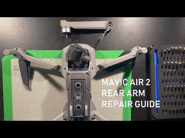 DJI Mavic Air 2 Rear Arm Repair Guide