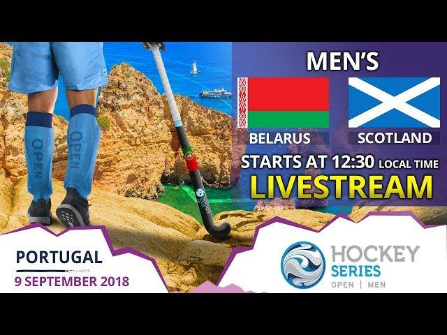 Belarus v Scotland | 2018 Men’s Hockey Series Open | FULL MATCH LIVESTREAM