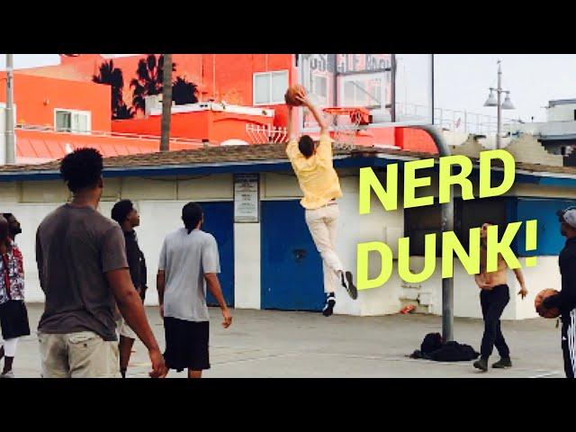 NERDS DUNK ON HOOPERS AT VENICE BEACH!!