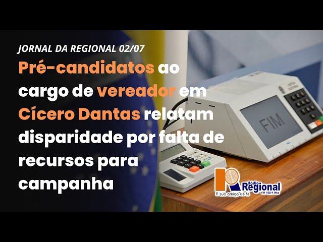 PRÉ-CANDIDATOS AO CARGO DE VEREADOR EM CÍCERO DANTAS RELATAM DISPARIDADE POR FALTA DE RECURSOS 02/07