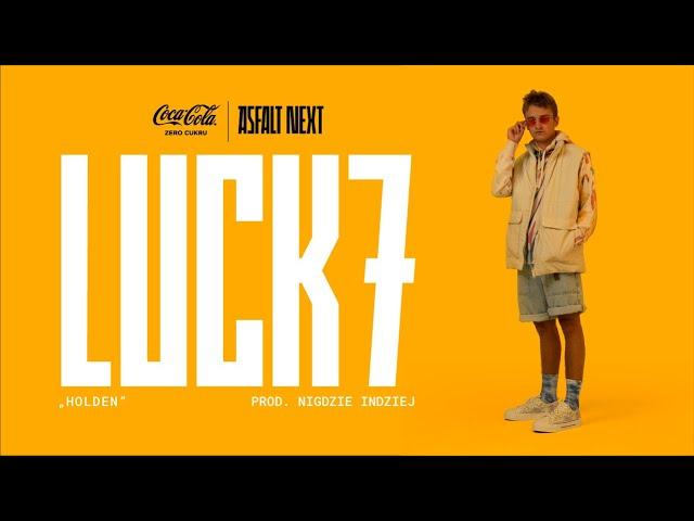 LUCK7 - Holden (Coca-Cola Zero Cukru Asfalt NEXT) [prod. Nigdzie indziej]