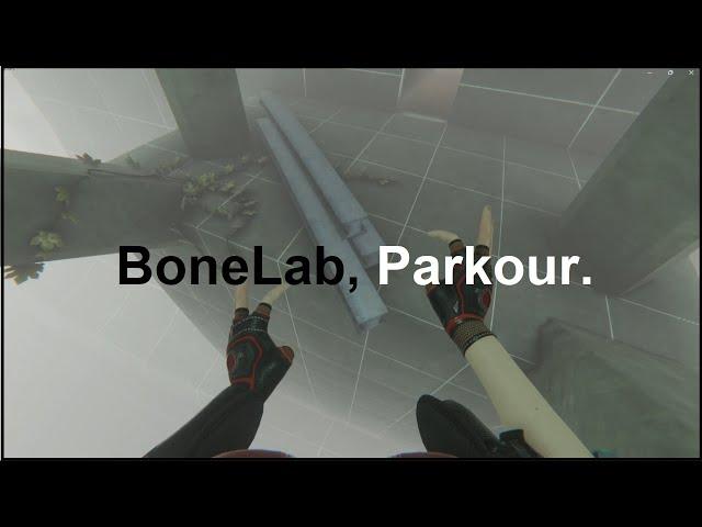 BoneLab, Parkour.