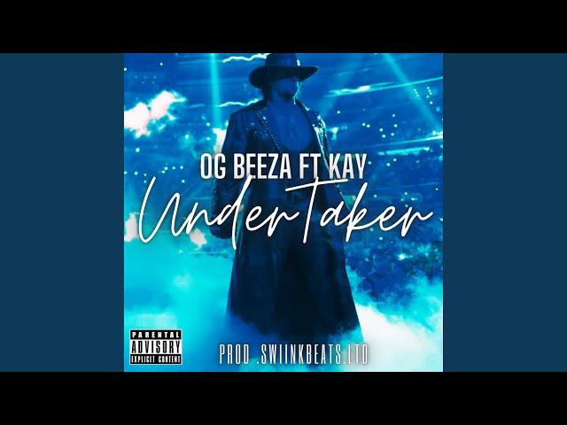 UnderTaker (feat. OG Beeza & Kay) (Afrikaans Drill)