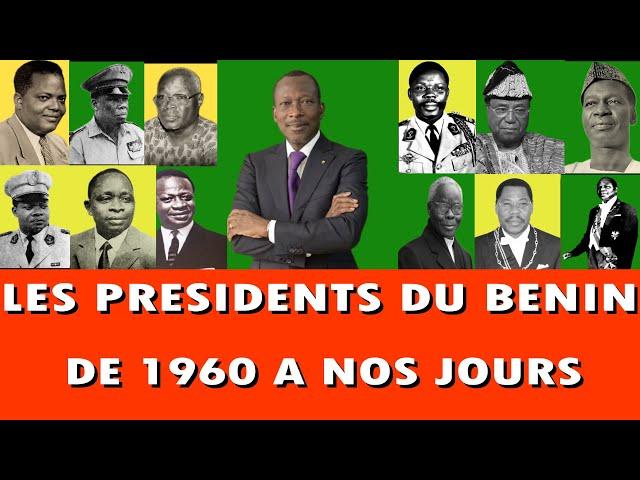 Les présidents du Bénin(1960-2021) à nos jours.