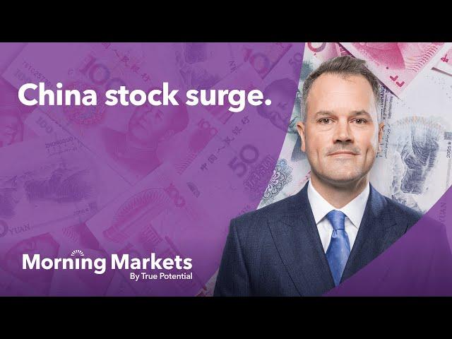 China see the largest boost to the stock market in 16 years | Morning Markets