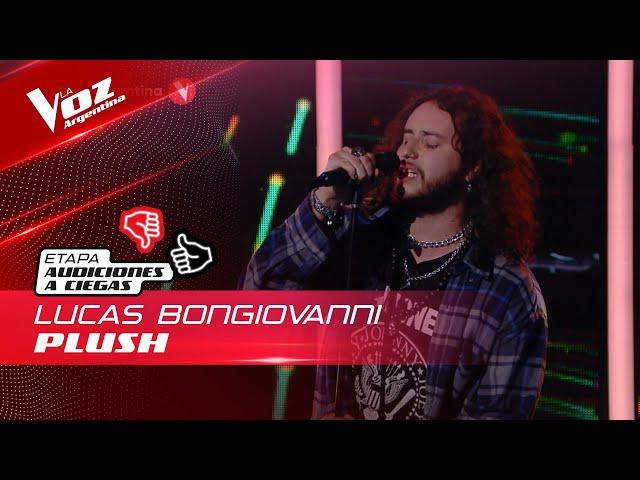 Lucas Bongiovanni - "Plush" - Audiciones a Ciegas - La Voz Argentina 2022