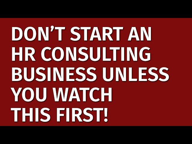 How to Start a HR Consulting Business in 2024 | Free HR Consulting Business Plan Included | HR Ideas