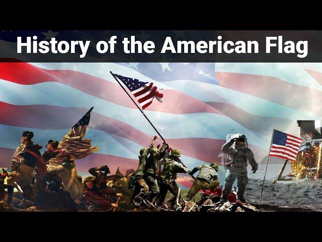 The History of the American Flag | Flag Facts