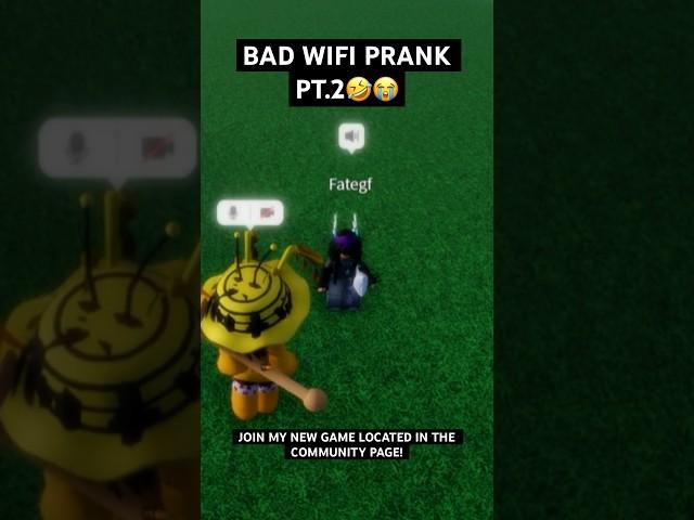 BAD WIFI PRANK PT.2 | ROBLOX MIC UP