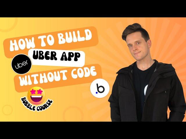 How To Build An Uber Clone With No-Code Using Bubble (2024 Flexbox)