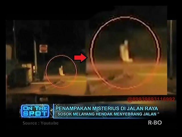 On The Spot - Penampakan Misterius di Jalan Raya