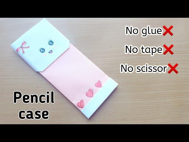 DIY paper pencil case|Paper pencil box without glue|No glue paper craft|No glue pencil box