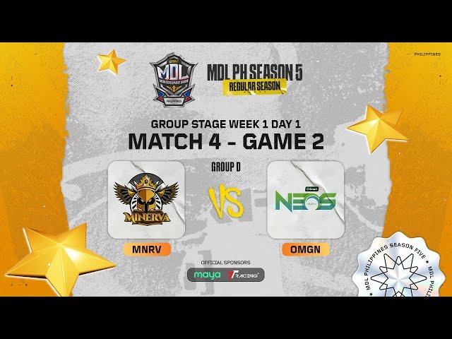 MDL PH S5 - W1D1 - OMGN VS MNRV Game 2