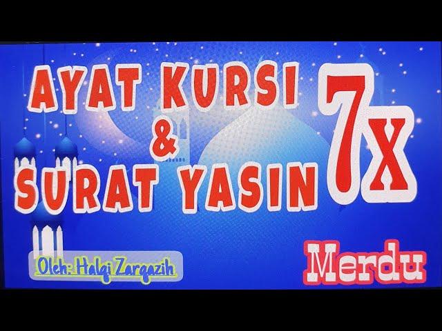 AYAT KURSI SURAT YASIN NON STOP 2 JAM