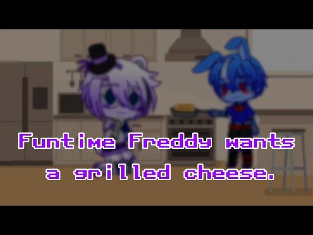 Funtime Freddy wants a grilled cheese || Gacha Neon || FNAF SL || My AU ||