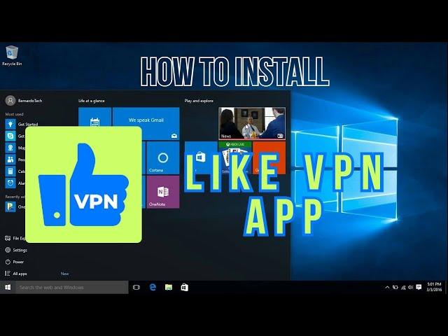 How To Install Like VPN In Windows 10 | Installation Successfully | InstallGeeks