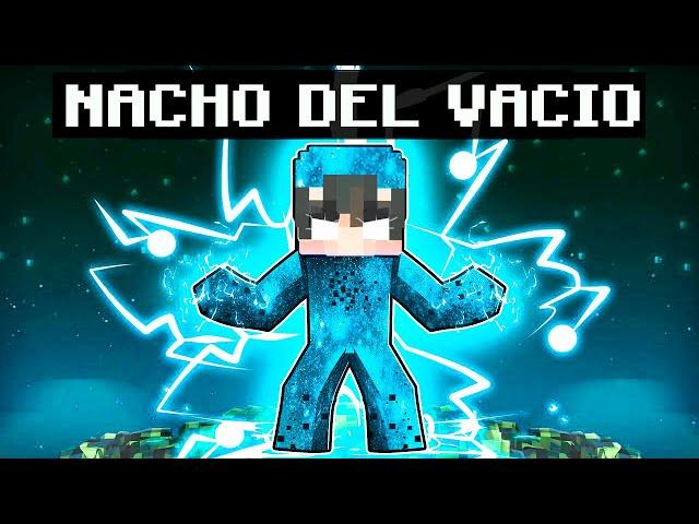 Me Convertí en NACHO del VACÍO en Minecraft