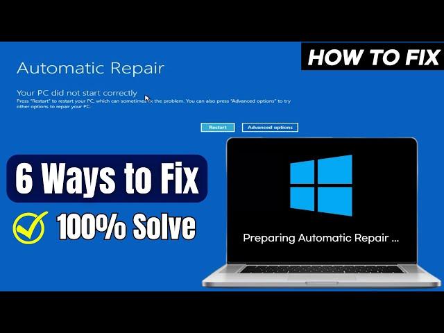 How to Fix "Preparing Automatic Repair" Loop Blue Screen Error on Windows 10/11 - (6 Ways to Fix)