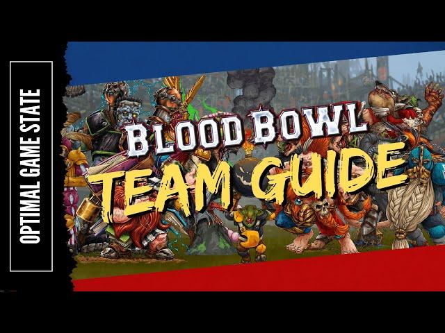 Blood Bowl - Team Guide