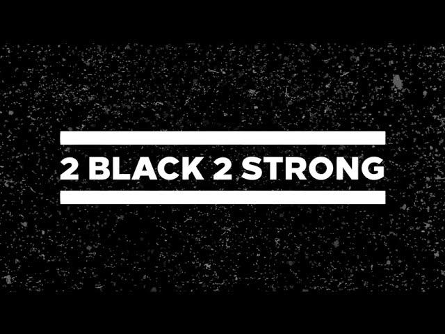 A.B. Original - 2 Black 2 Strong (Official Lyric Video)