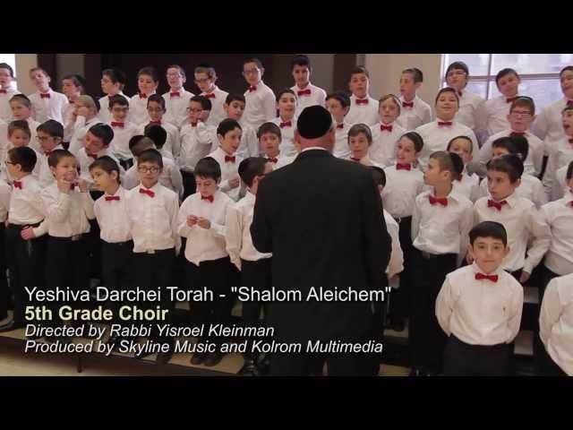 Yeshiva Darchei Torah Choir - Shalom Aleichem