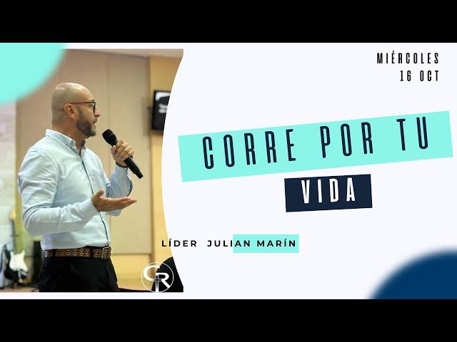  EN VIVO | CORRE POR TÚ VIDA - LIDER JULÍAN MARÍN -  16/OCTUBRE/2024