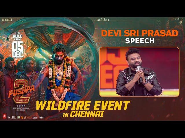 Devi Sri Prasad Speech | Pushpa's WILDFIRE Event in Chennai | Allu Arjun | Sukumar | Rashmika