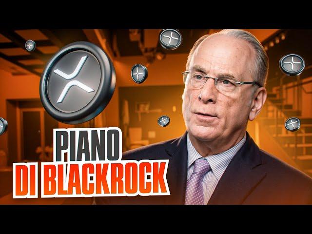  XRP: BlackRock e Larry Fink Preparano il Terreno!