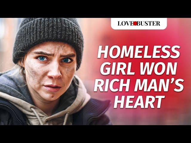 HOMELESS GIRL WON RICH MAN’S HEART | @LoveBusterShow