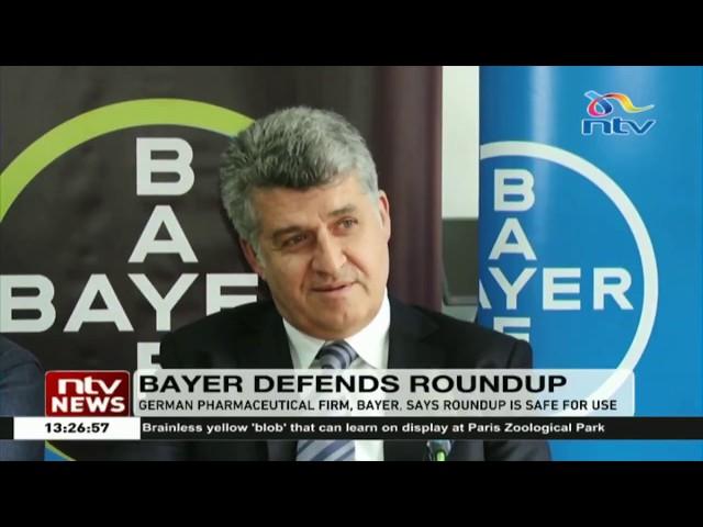 German pharmaceutical firm, Bayer, defends its Roundup herbicide