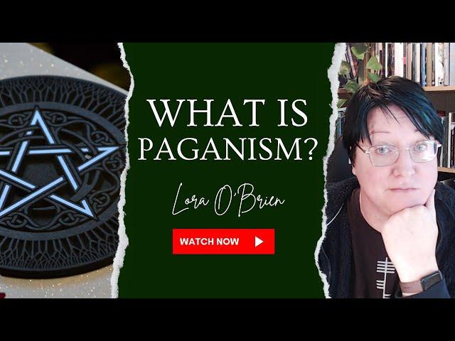 What Is Paganism? Exploring Definitions and Meanings with Lora O'Brien at the Irish Pagan School