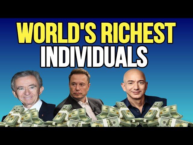 Richest Individual in the World Net Worth Revealed