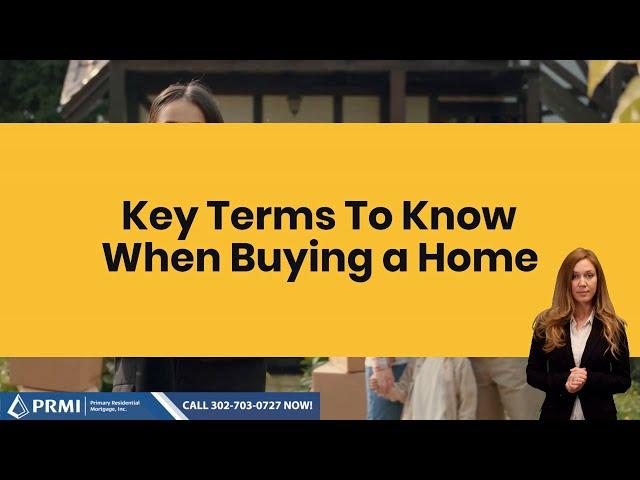 Key Terms To Know When Buying a Home