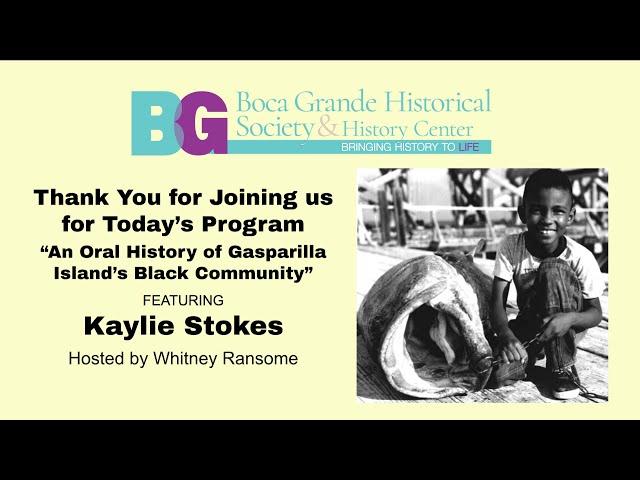 Historian and Producer, Kaylie Stokes Shares History of Gasparilla Island's Black Community