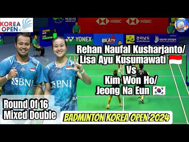 Rehan Naufal Kusharjanto/Lisa Ayu Kusumawati vs Kim Won Ho/Jeong Na Eun | Badminton Korea Open 2024