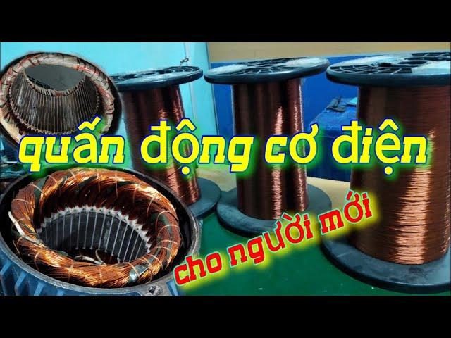 Học quấn động cơ motor phần 2 | cách đấu motor 1 pha | Điện Nhà Quê