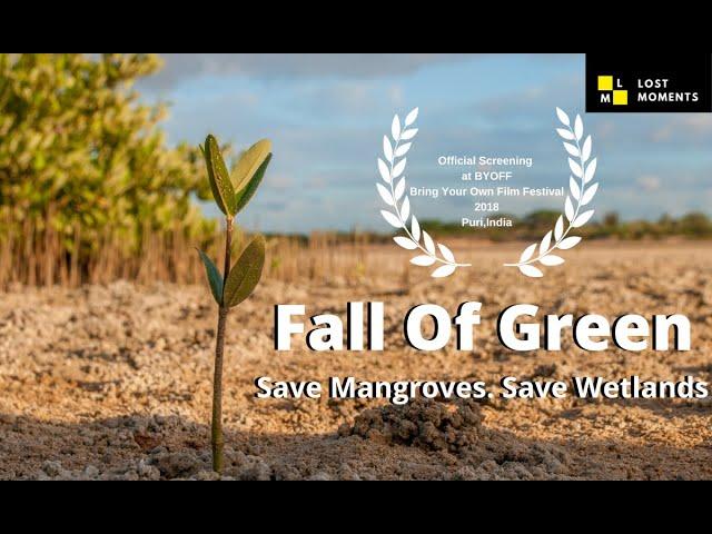 lost Moments: Fall Of Green - Documentary | Officially Screened at ByOff Film Festival 2018