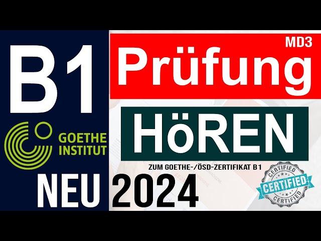 Goethe Zertifikat B1 Hören B1 2024 | Zum Goethe/ÖSD-Zertifikat B1 | Goethe B1 Exam Hören 2024