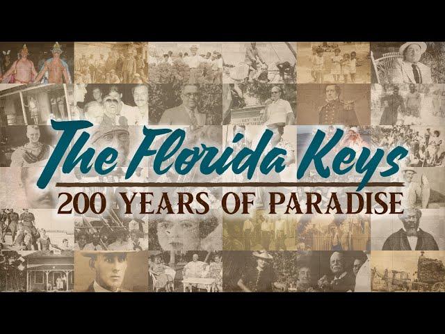 The Florida Keys: 200 Years of Paradise