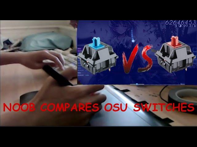 Which switches are better for osu! ?