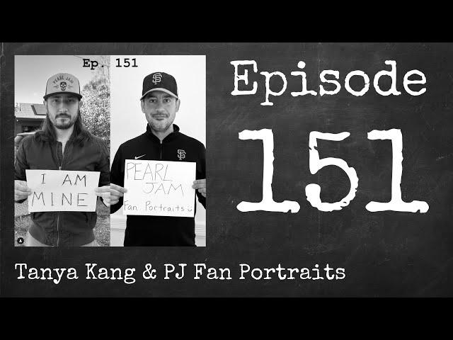 Ep. 151 - Tanya Kang & PJ Fan Portraits