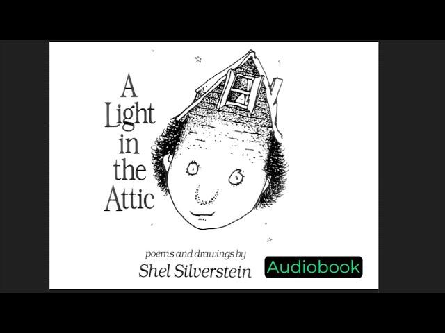 A Light in the Attic By Shel Silverstein - Full Audiobook