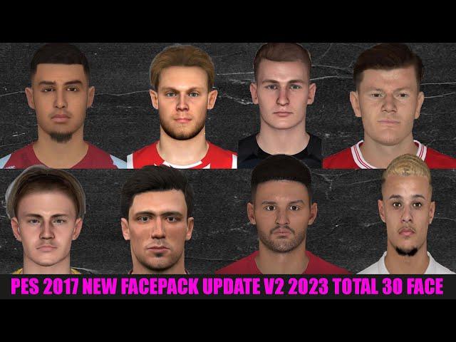 PES 2017 NEW FACEPACK UPDATE V2 2023