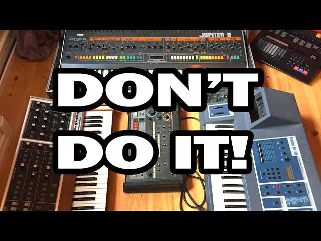 Do NOT buy a vintage synthesizer!