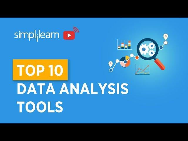 Top 10 Data Analysis Tools | Top Data Analytics tools | Data Analytics | Simplilearn