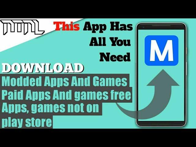 All in1 app- Download Mods,cracks,paid apks For Android(The best black market app).