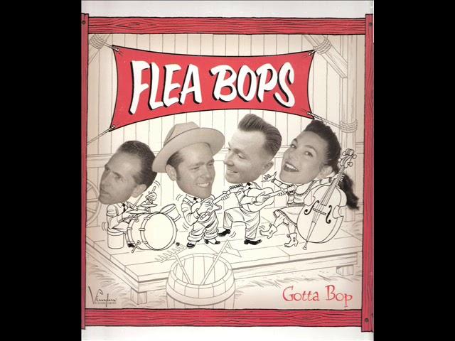 FLEA BOPS - My BAbe