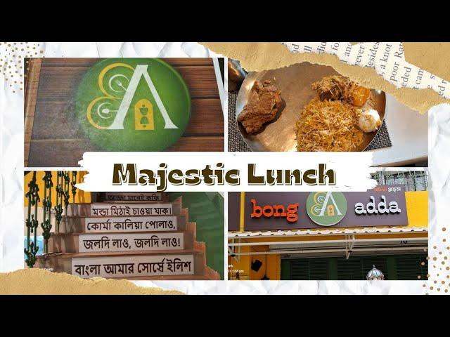 Majestic Lunch With Bong Adda in Bong Adda