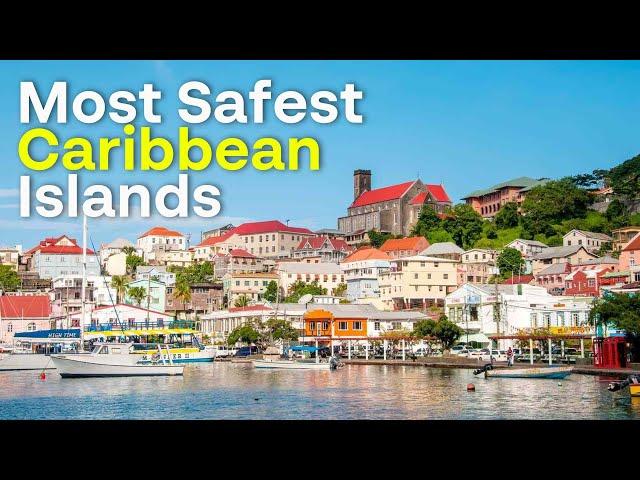 10 Most Safest Caribbean Islands In 2024 | Smart Travel